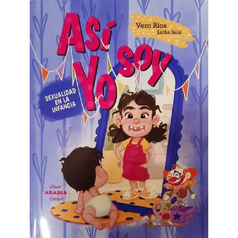 ASI SOY YO - SEXUALIDAD EN LA INFANCIA (Nuevo)