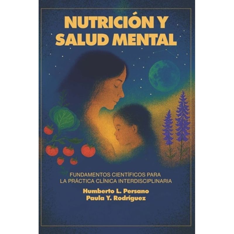 NUTRICION Y SALUD MENTAL - FUNDAMENTOS CIENTIFICOS (Nuevo)