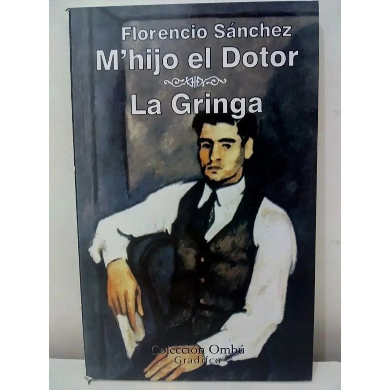 M' HIJO EL DOTOR / LA GRINGA - OMBU (Nuevo)