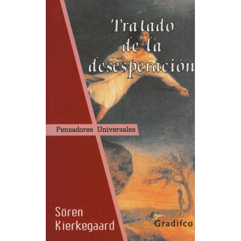 TRATADO DE LA DESESPERACION - PENSADORES UNIVERSALES (Nuevo)