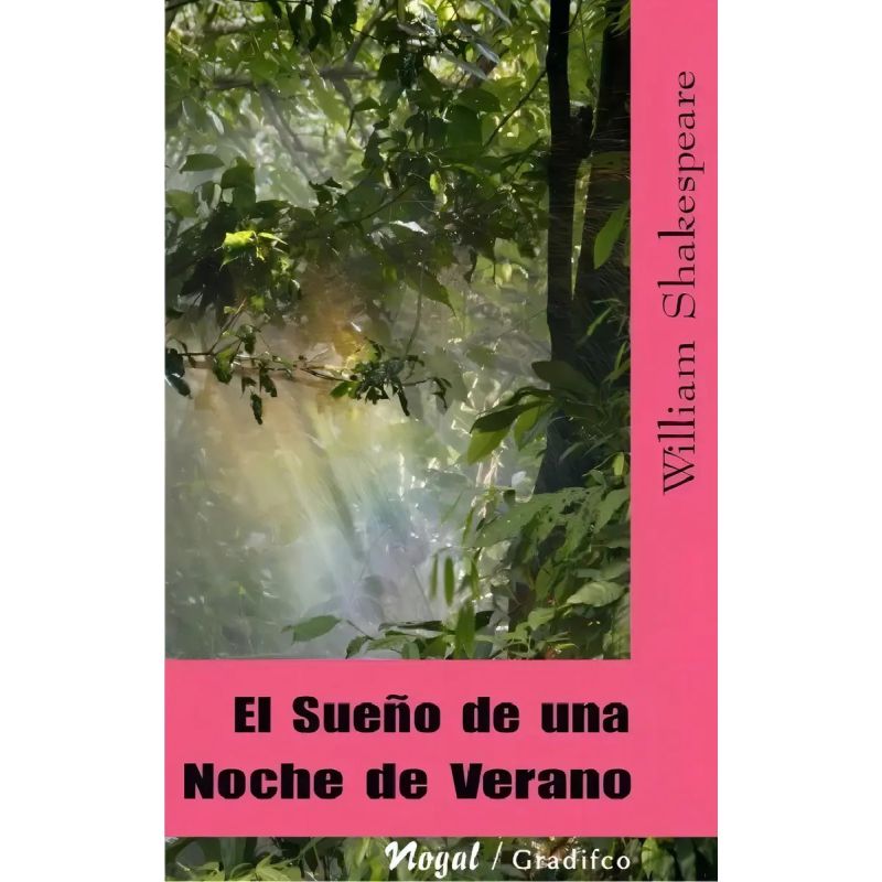 SUEÑO DE UNA NOCHE DE VERANO, EL - NOGAL