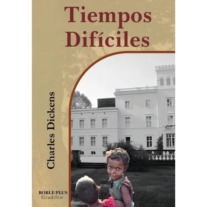TIEMPOS DIFICILES - ROBLE PLUS (Nuevo)