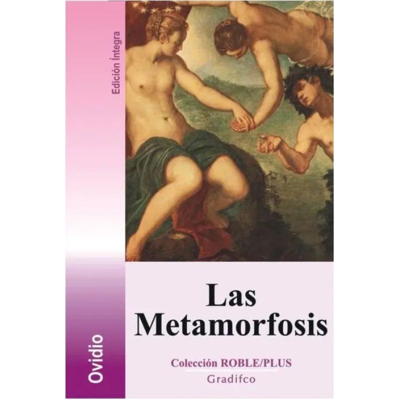 METAMORFOSIS, LAS - ROBLE PLUS (Nuevo)