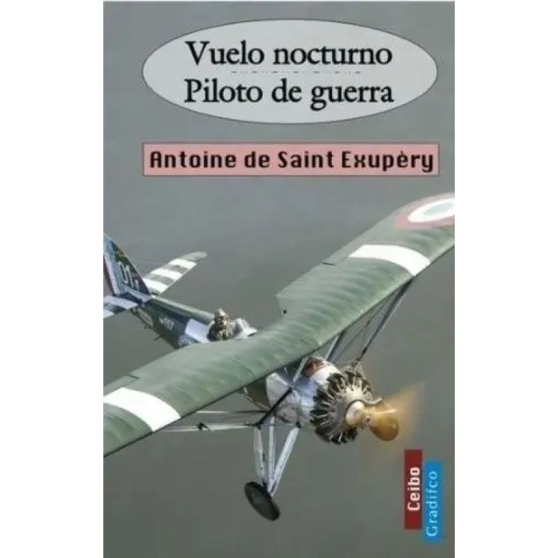 VUELO NOCTURNO / PILOTO DE GUERRA - CEIBO (Nuevo)