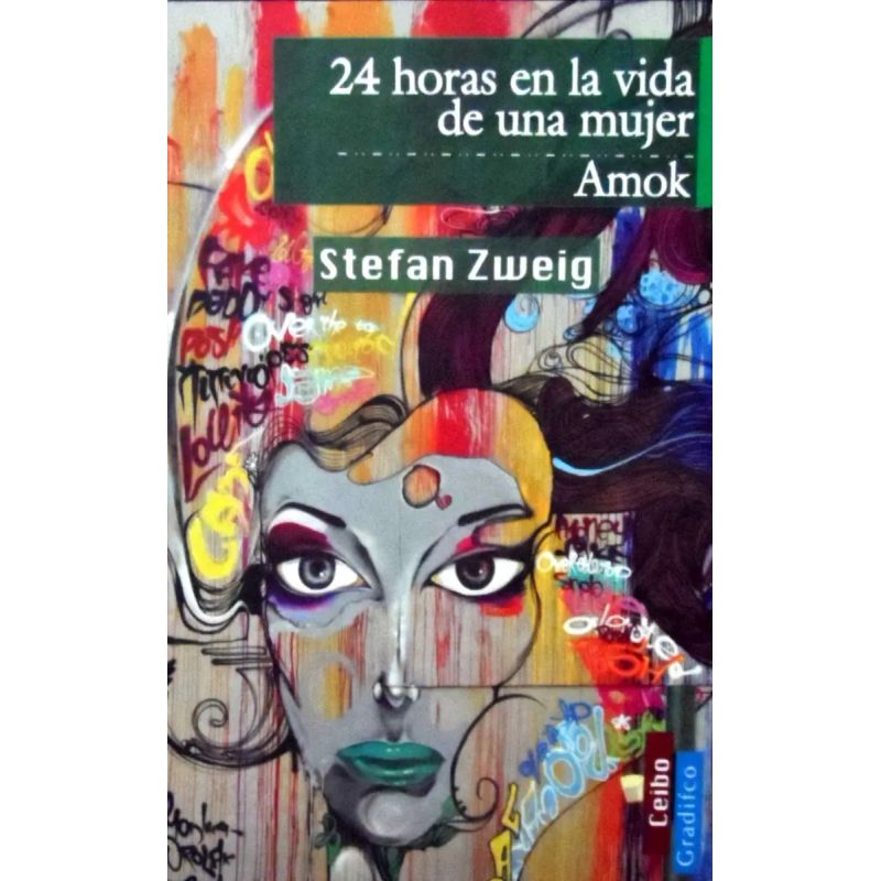 24 HORAS EN LA VIDA DE UNA MUJER / AMOK - CEIBO (Nuevo)