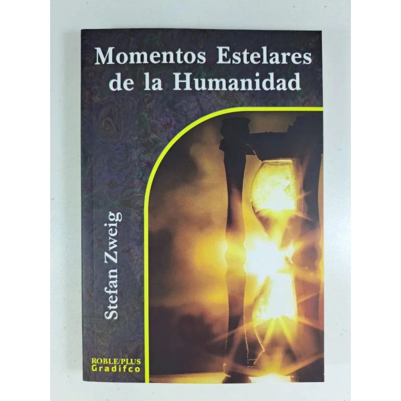MOMENTOS ESTELARES DE LA HUMANIDAD (Nuevo) - Miniatura 3