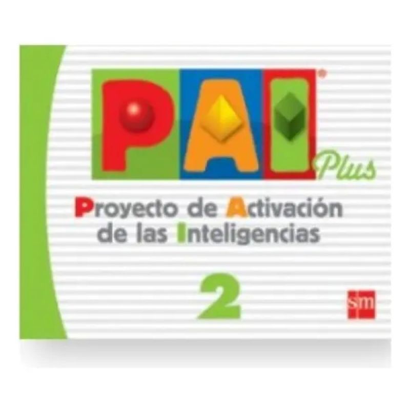 PAI PLUS 2 - PROYECTO DE ACTIVACION DE LA INTELIGENCIA (Nuevo)