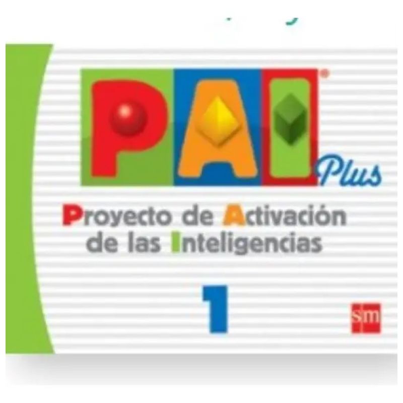 PAI PLUS 1 - PROYECTO DE ACTIVACION DE LA INTELIGENCIA (Nuevo)