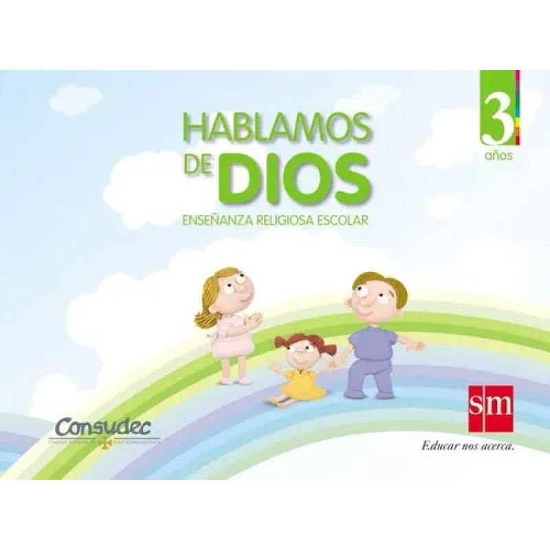 HABLAMOS DE DIOS 3 AÑOS ENSEÑANZA RELIGIOSA ESCOLAR (Nuevo)