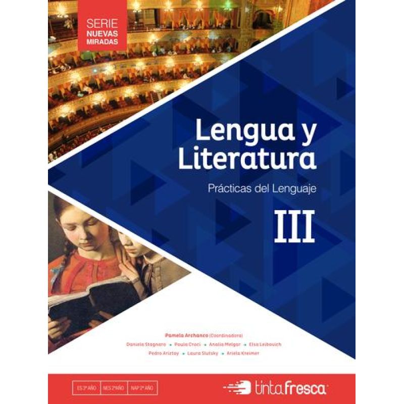 LENGUA Y LITERATURA 3 PRACTICAS DEL LENGUAJE - NUEVAS MIRADAS (Nuevo)