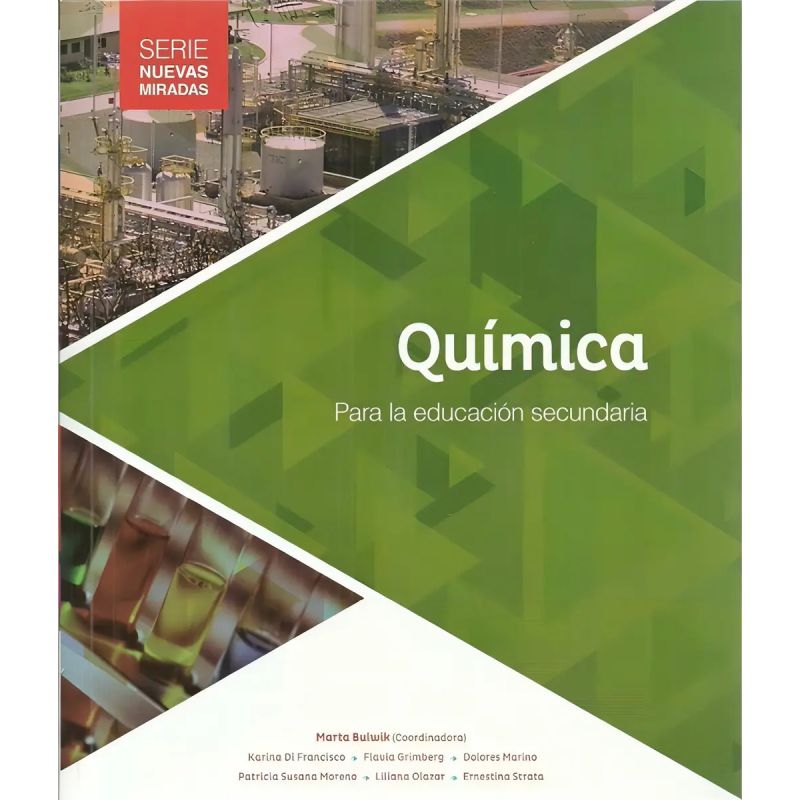 QUIMICA PARA LA EDUCACION SECUNDARIA - NUEVAS MIRADAS (Nuevo)