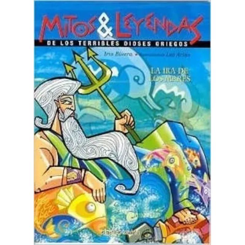 IRA DE LOS MARES, LA - MITOS &amp; LEYENDAS (Nuevo)