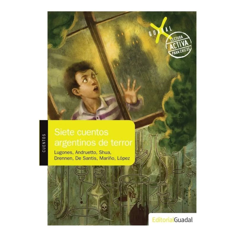 SIETE CUENTOS ARGENTINOS DE TERROR - X-GUADAL (Nuevo)