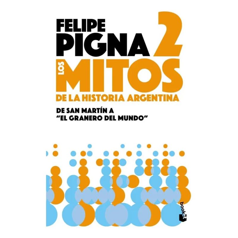 MITOS DE LA HISTORIA ARGENTINA 2 (Nuevo)