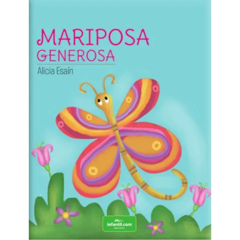 MARIPOSA GENEROSA - MINI CUENTOS CARTONADOS (Nuevo)