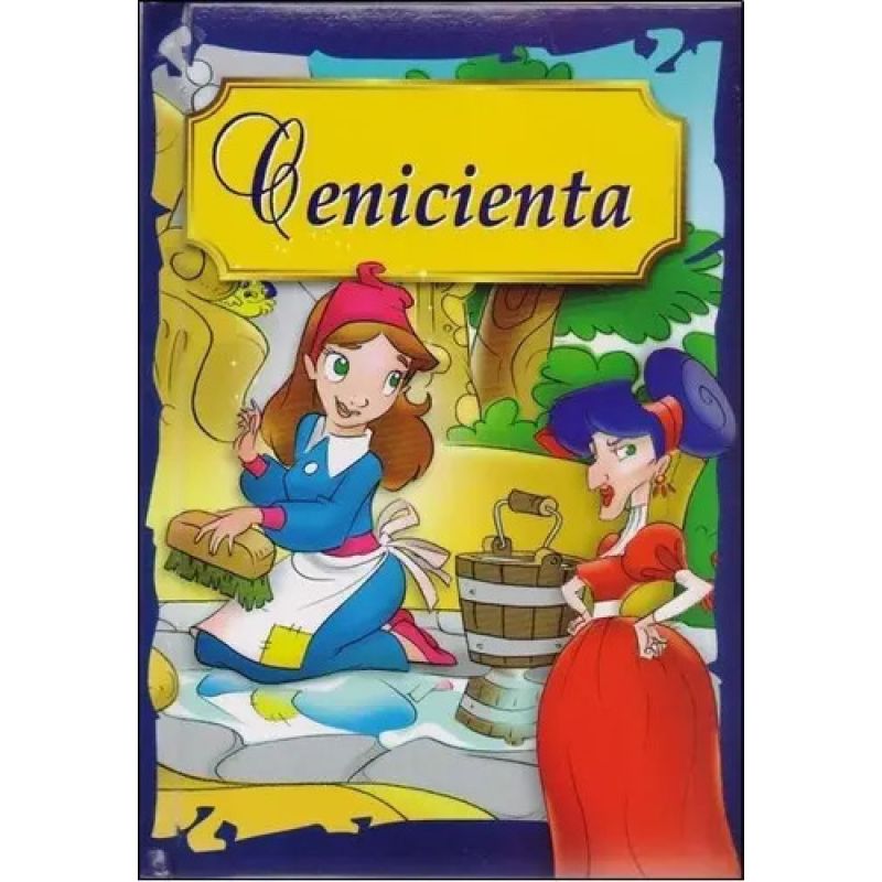 CENICIENTA - CUENTOS CLASICOS ACOLCHADOS (MAYUSCULA) (Nuevo)