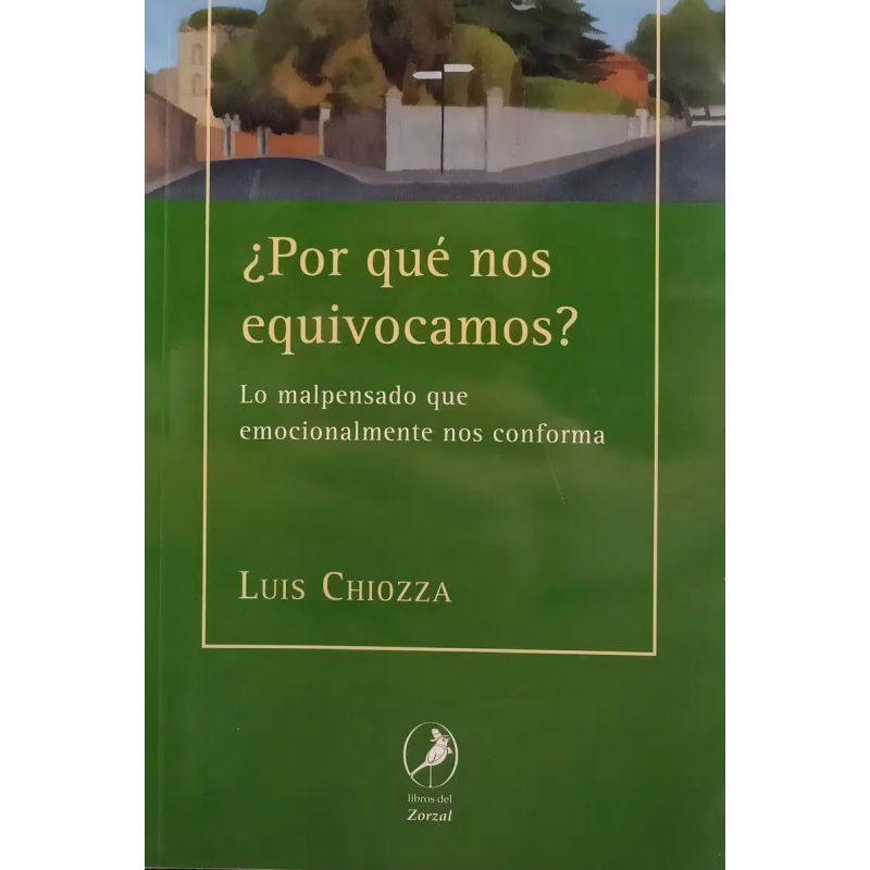 POR QUE NOS EQUIVOCAMOS ? (Nuevo)