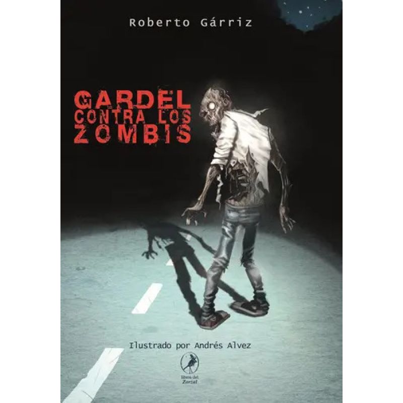 GARDEL CONTRA LOS ZOMBIS (Nuevo)