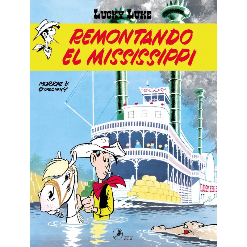 REMONTANDO EL MISSISSIPPI - LUCKY LUKE 11 (Nuevo)