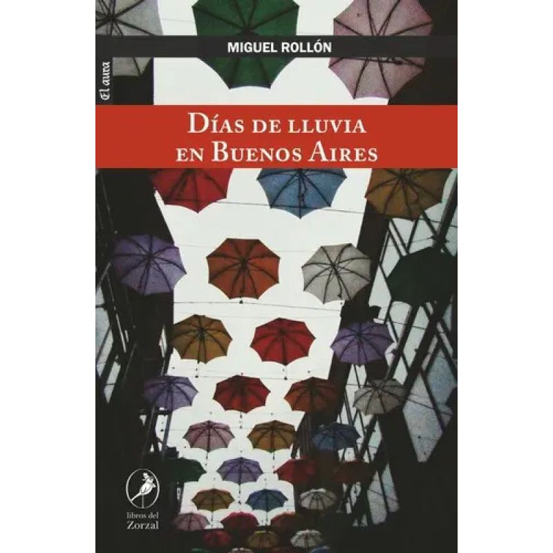 DIAS DE LLUVIA EN BUENOS AIRES (Nuevo)