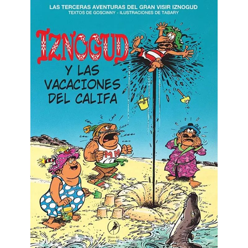 VACACIONES DEL CALIFA, LAS - IZNOGUD 3 (Nuevo)