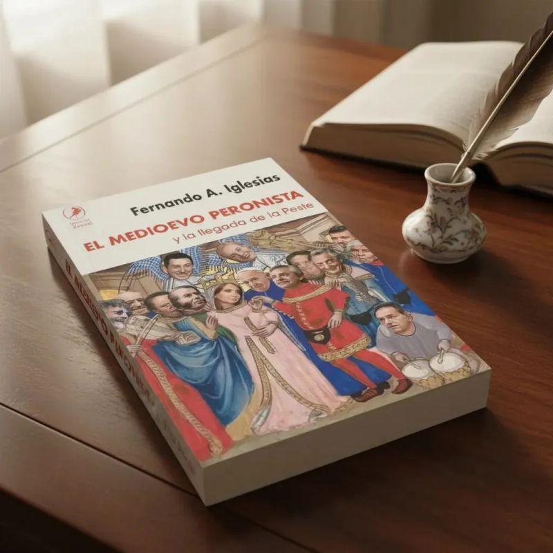 MEDIOEVO PERONISTA Y LA LLEGADA DE LA PESTE, EL (Nuevo) - Miniatura 2
