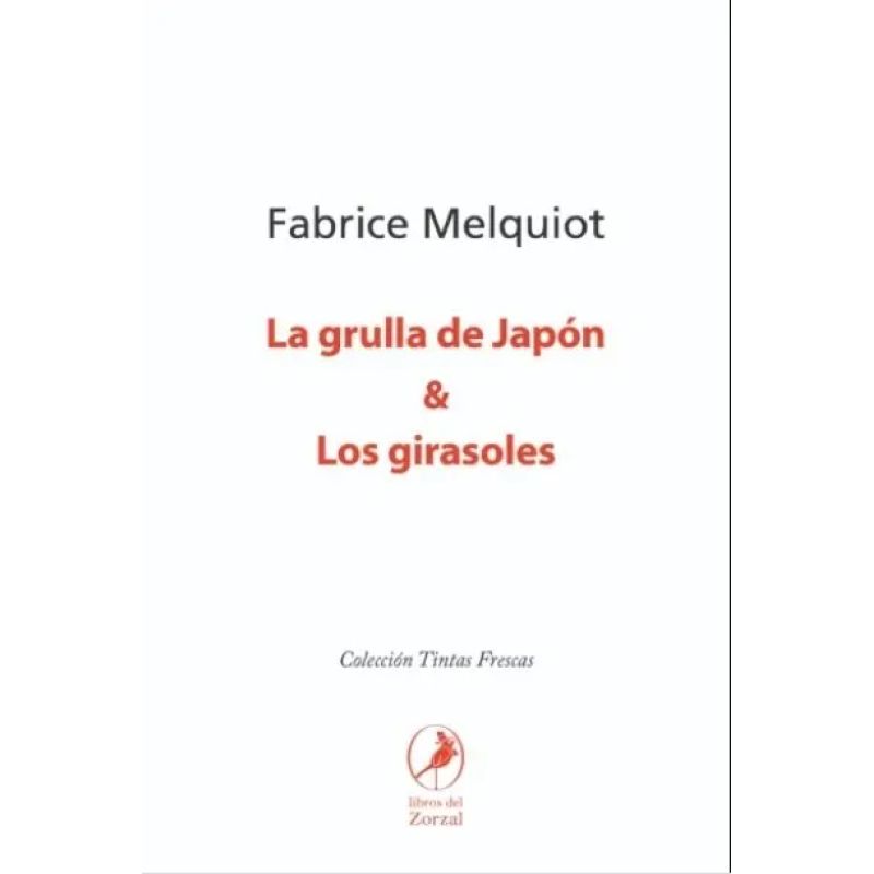 GRULLA DE JAPON, LA / LOS GIRASOLES (Nuevo)