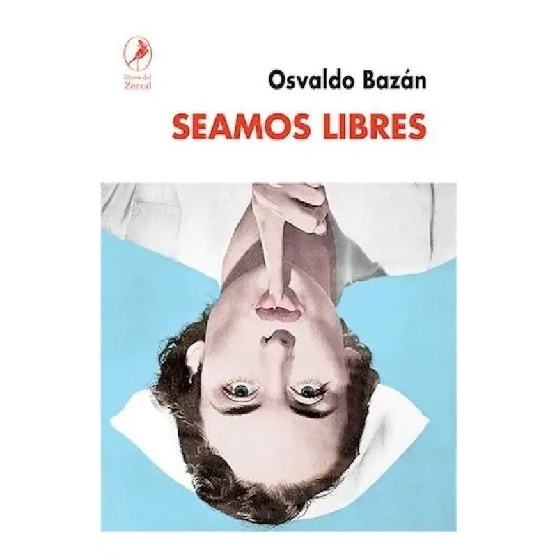 SEAMOS LIBRES (Nuevo)