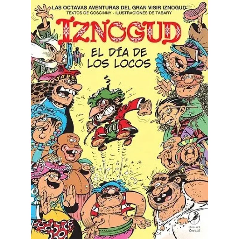 DIA DE LOS LOCOS, EL - IZNOGUD 8 (Nuevo)