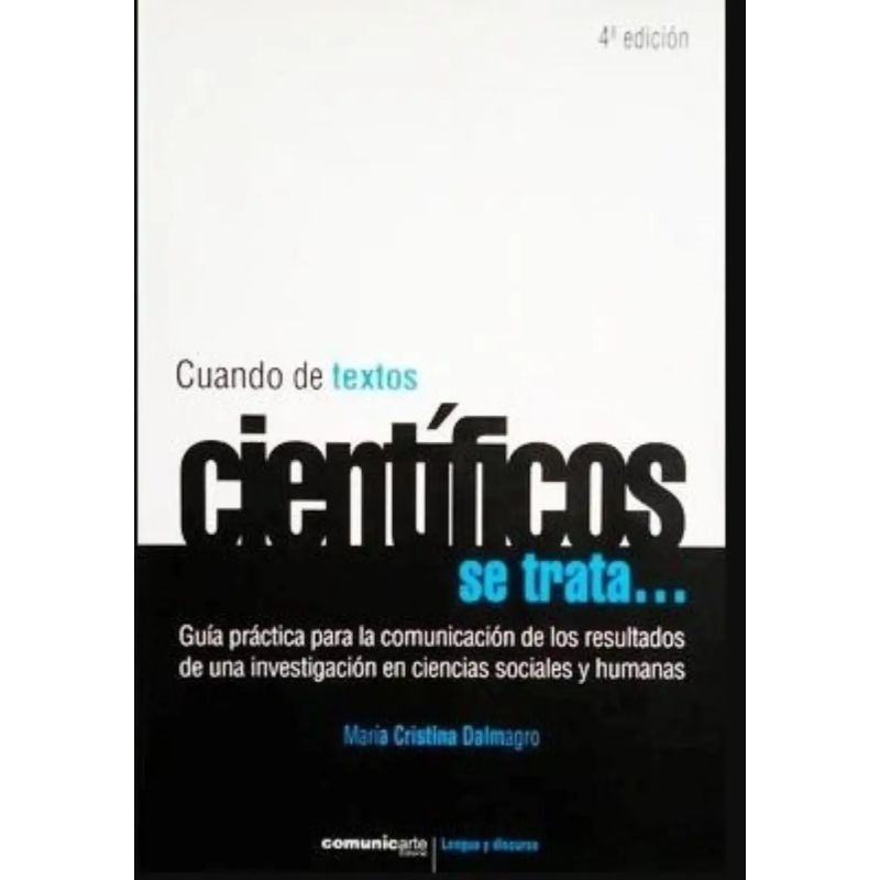 CUANDO DE TEXTOS CIENTIFICOS SE TRATA...4/ED. (Nuevo)