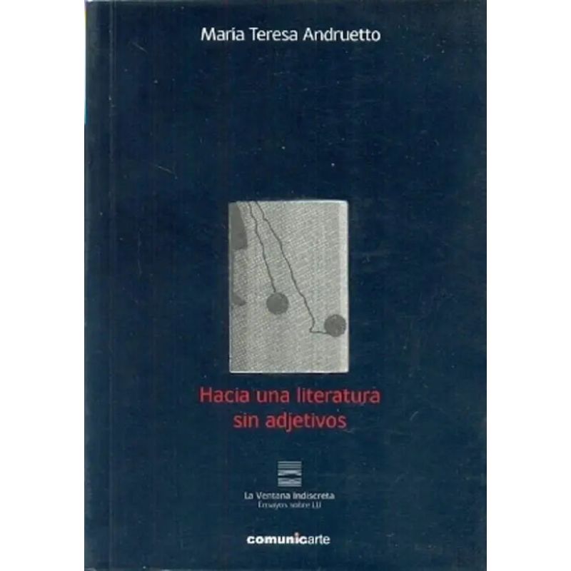 HACIA UNA LITERATURA SIN ADJETIVOS (Nuevo)