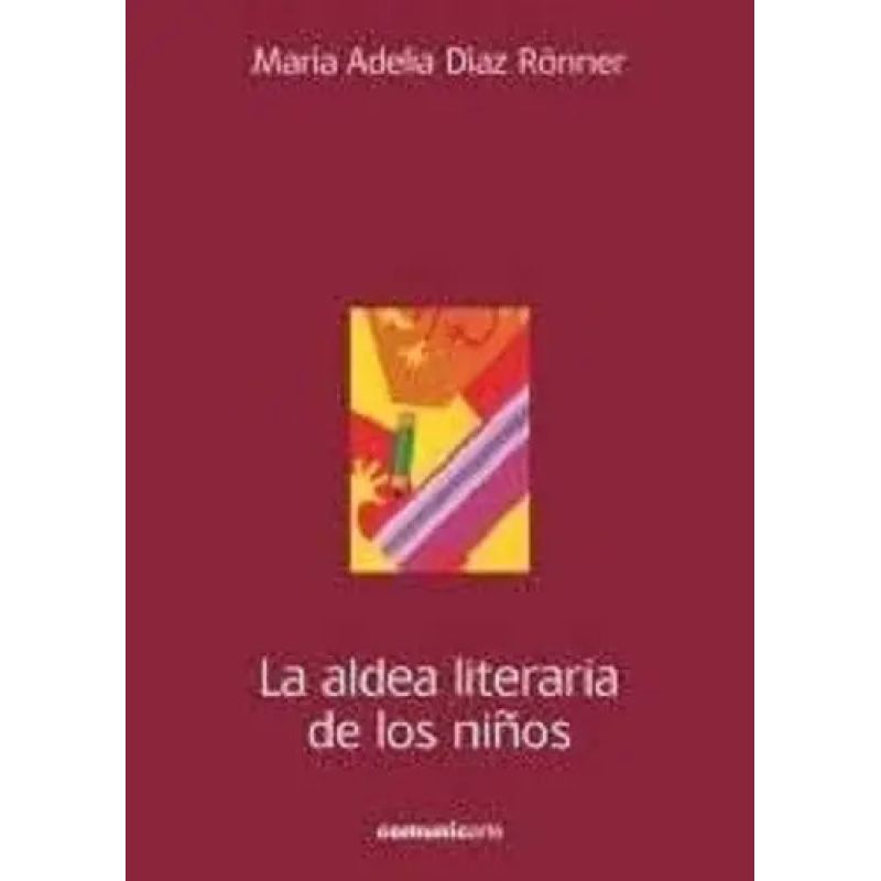 ALDEA LITERARIA DE LOS NIÑOS, LA (Nuevo)