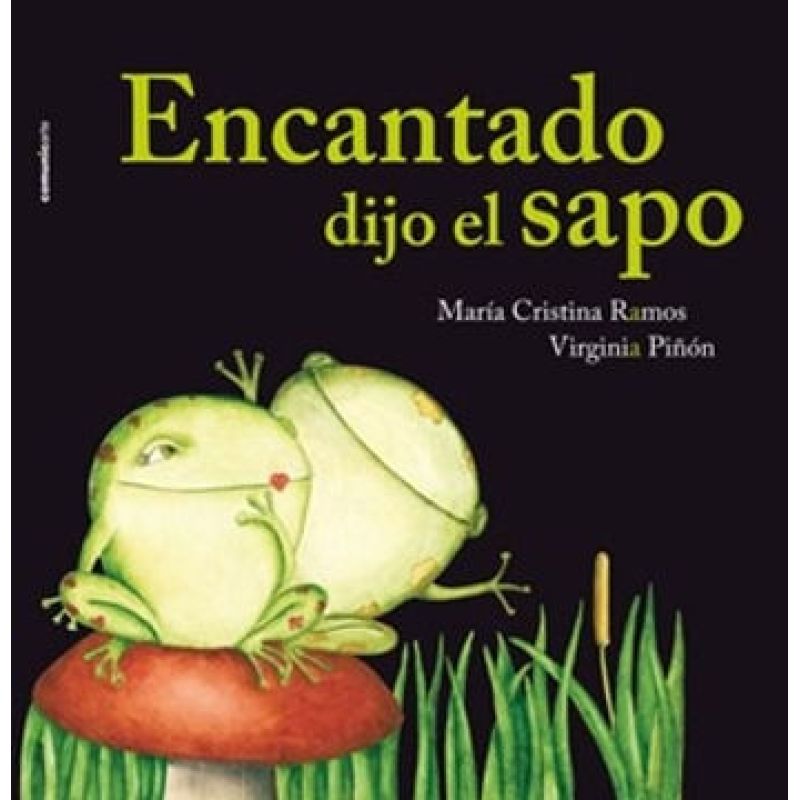 ENCANTADO DIJO EL SAPO (R) - BICHO BOLITA (Nuevo)