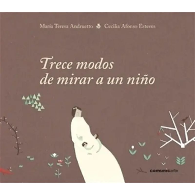 TRECE MODOS DE MIRAR A UN NIÑO (Nuevo)