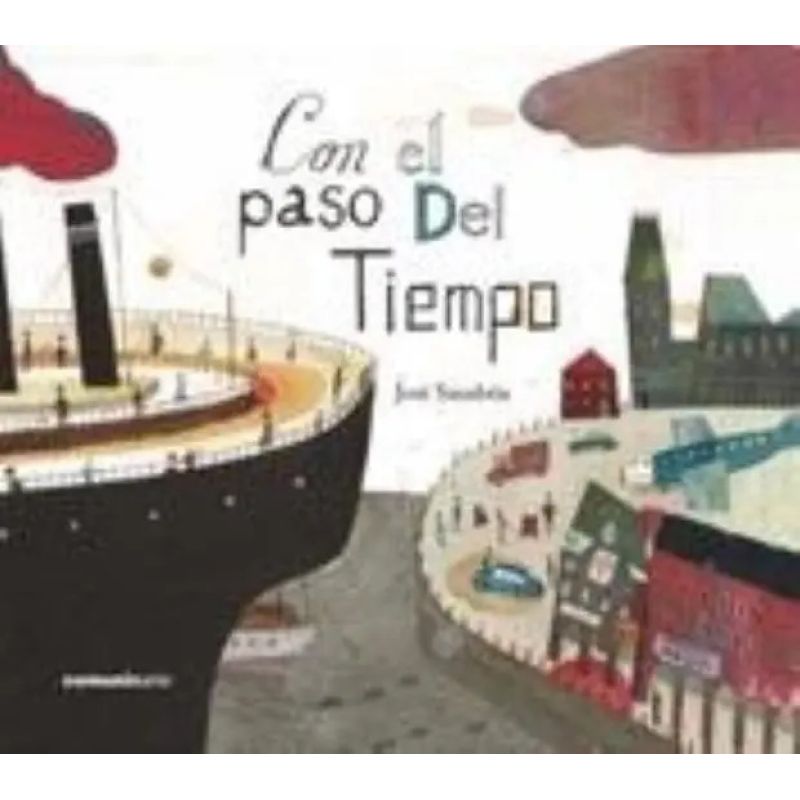 CON EL PASO DEL TIEMPO - VAQUITA DE SAN  ANTONIO - RUSTICA (Nuevo)
