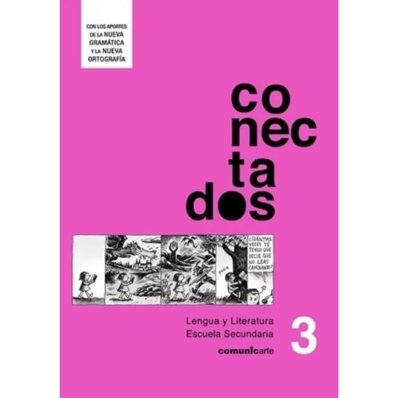 CONECTADOS 3 – LENGUA Y LITERATURA (Nuevo)