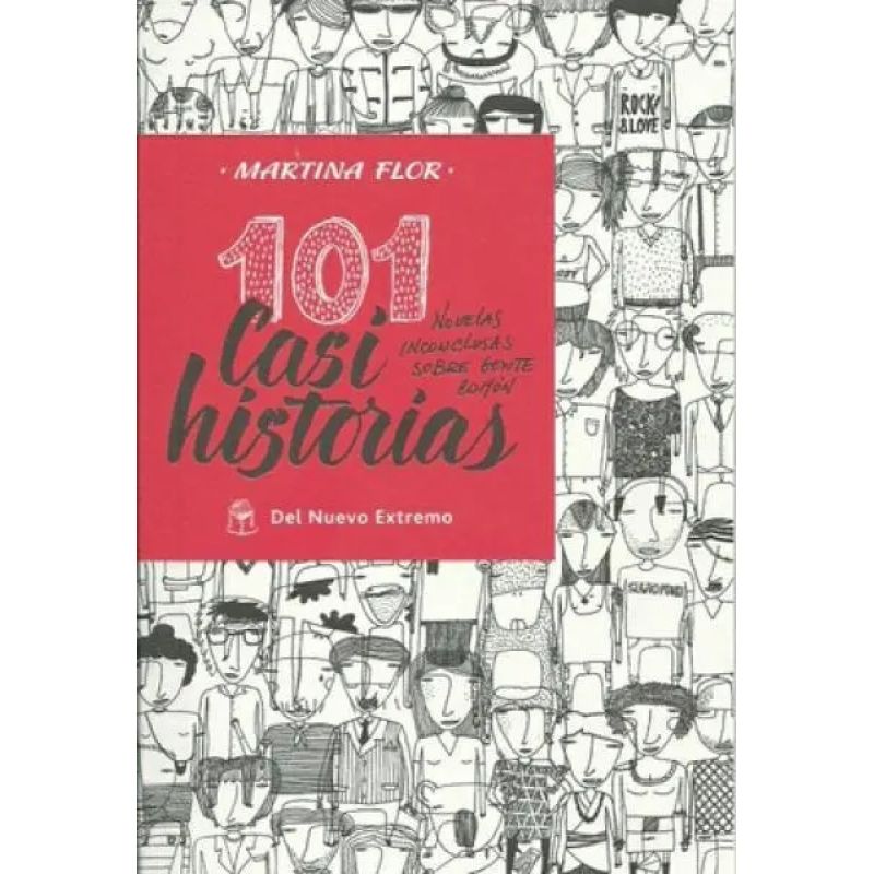 101 CASI HISTORIAS - GENTE COMUN (Nuevo)