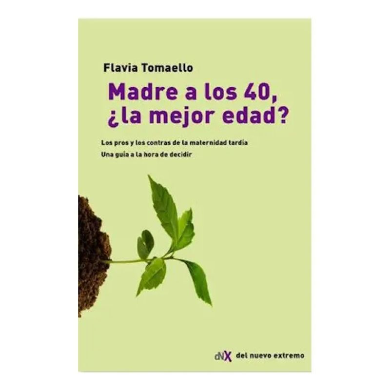 MADRE A LOS 40 - LA MEJOR EDAD? (Nuevo)