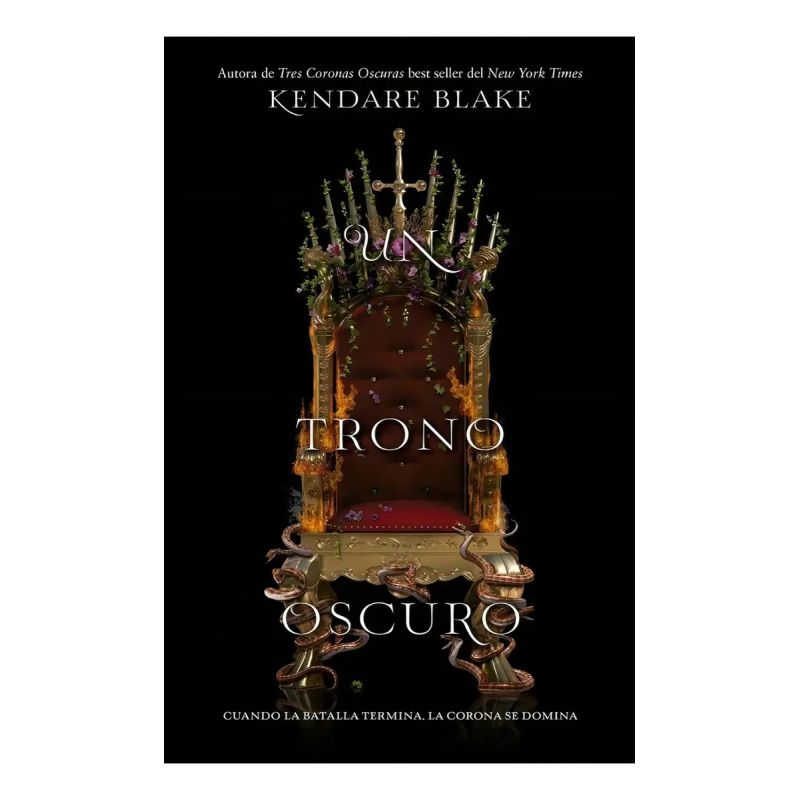 UN TRONO OSCURO - TRES CORONAS OSCURAS 2 (Nuevo)