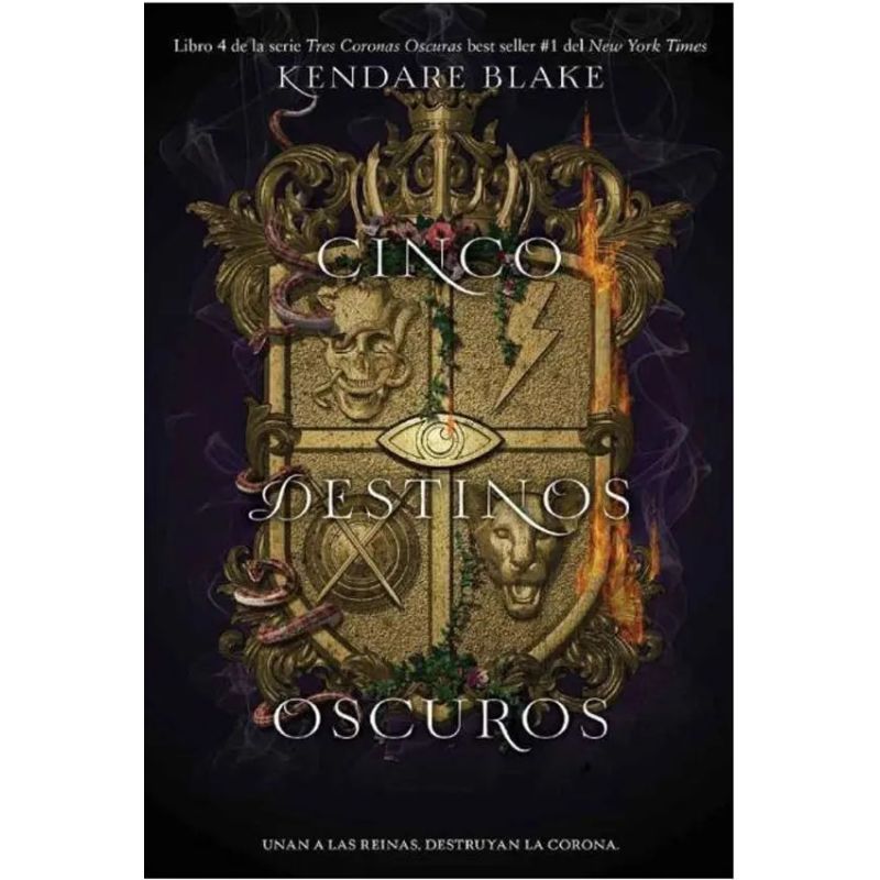 CINCO DESTINOS OSCUROS - TRES CORONAS OSCURAS 4 (Nuevo)