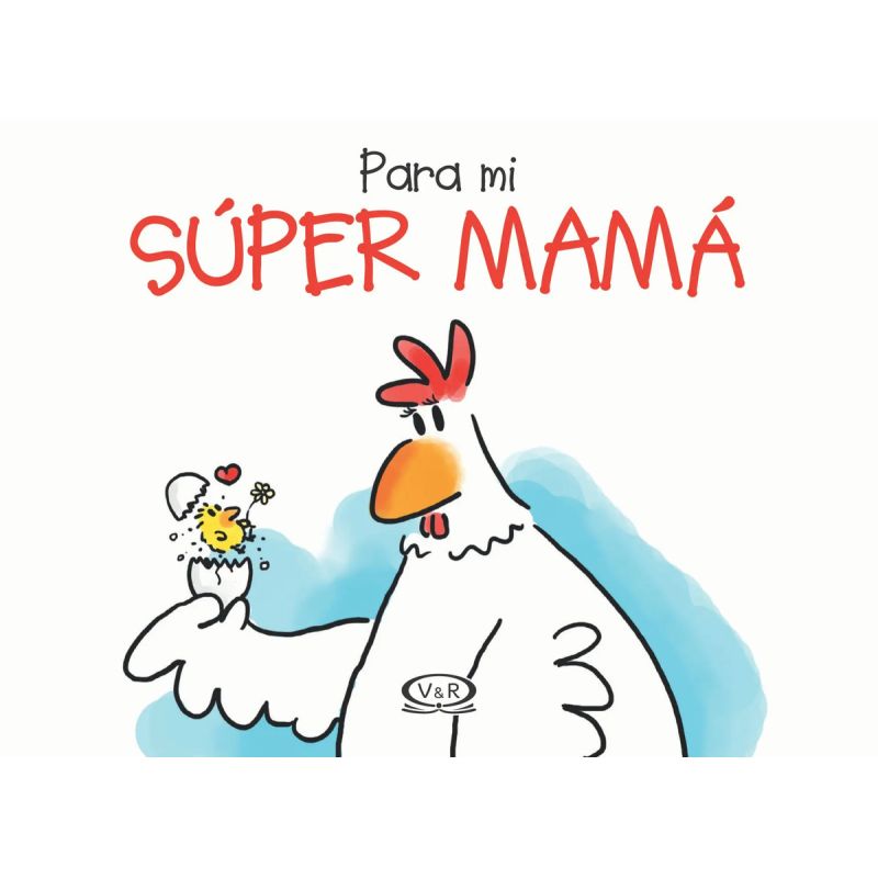 PARA MI SUPER MAMA (Nuevo)