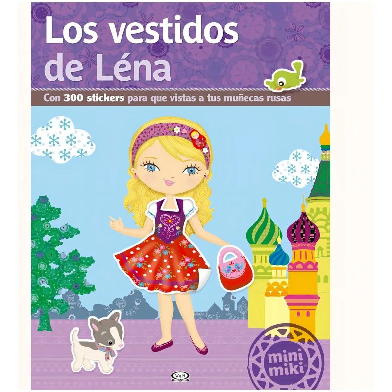 VESTIDOS DE LENA, LOS - MINI MIKI - CON 300 STICKERS (Nuevo)
