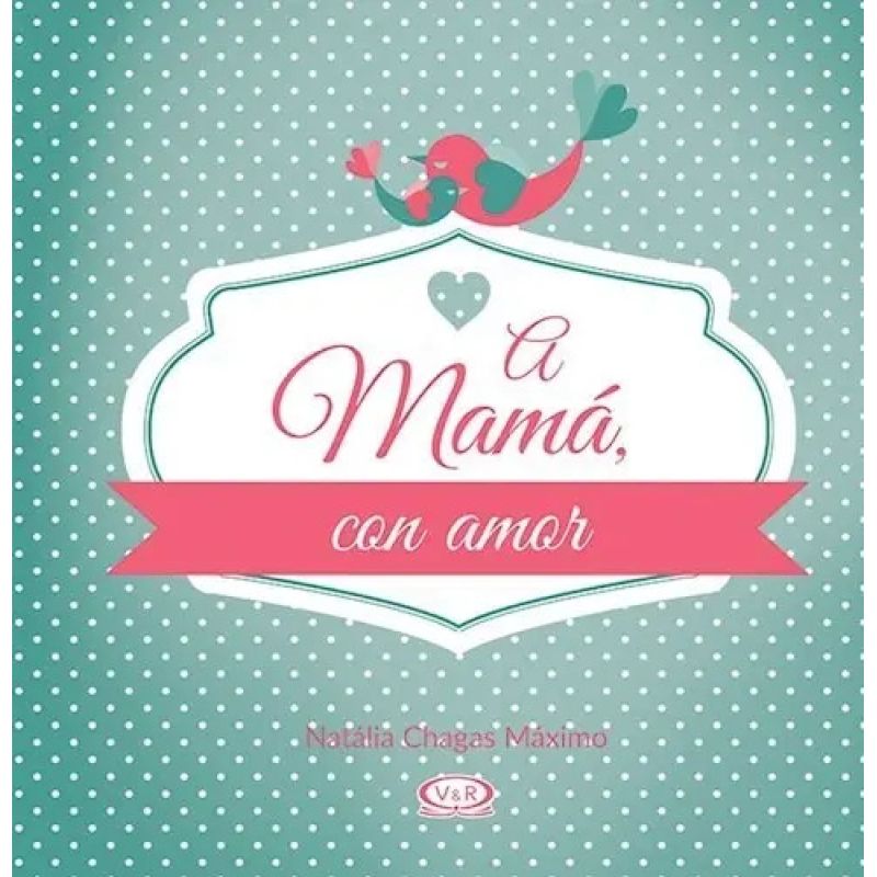A MAMA, CON AMOR (Nuevo)