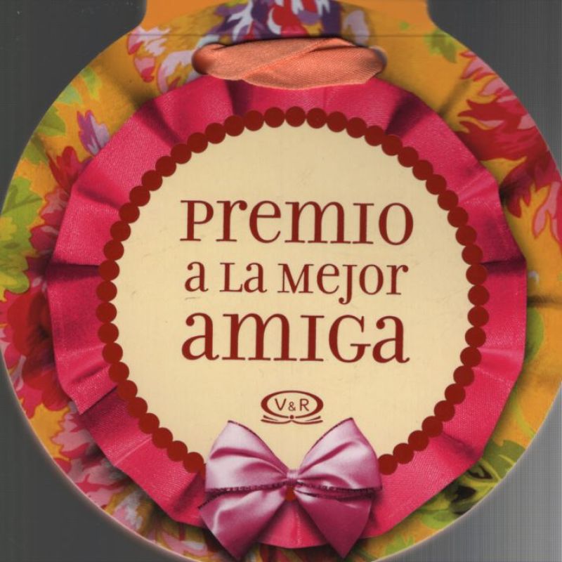 PREMIO A LA MEJOR AMIGA (Nuevo)