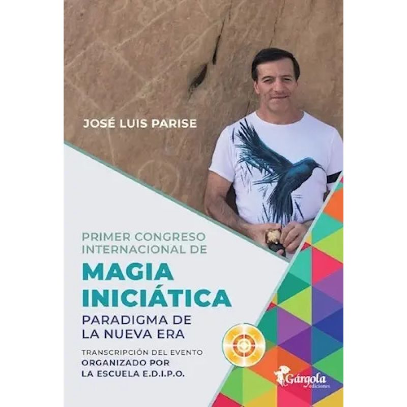 PRIMER CONGRESO INTERNACIONAL DE MAGIA INICIATICA - PARADIGMA DE LA NUEVA ERA (Nuevo)