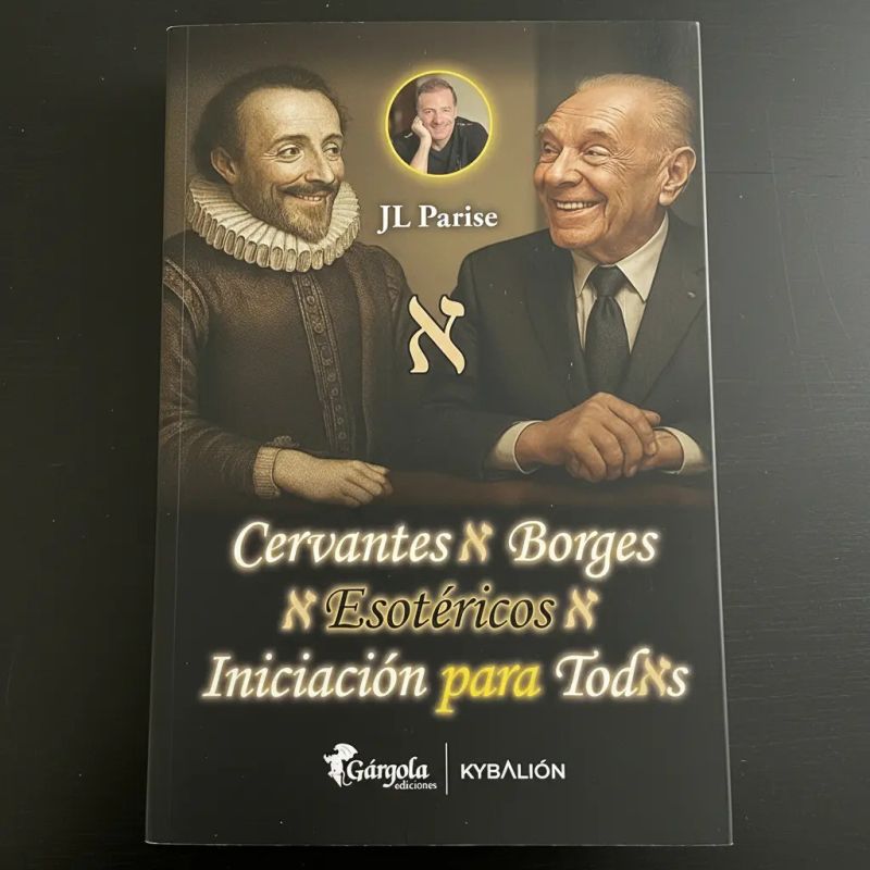 CERVANTES Y BORGES - ESOTERICOS - INICIACION PARA TODXS (Nuevo) - Miniatura 2