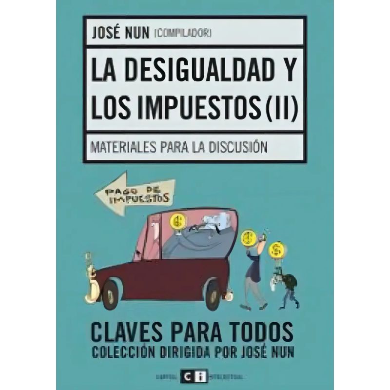 DESIGUALDAD Y LOS IMPUESTOS II, LA (Nuevo)