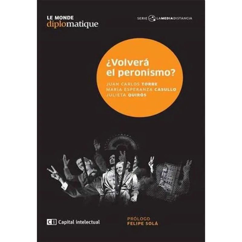 VOLVERA EL PERONISMO? (Nuevo)