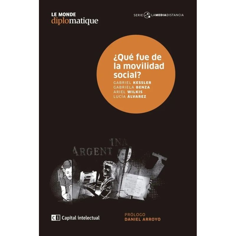 QUE FUE DE LA MOVILIDAD SOCIAL (Nuevo)