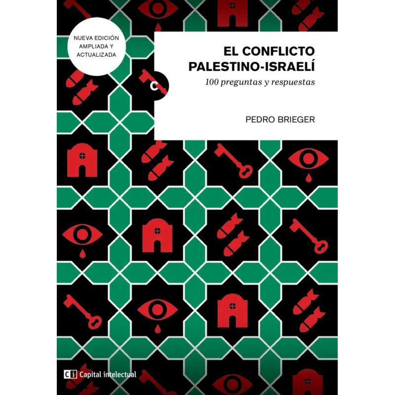 CONFLICTO PALESTINO ISRAELI, EL (NUEVA EDICION AMPLIADA) (Nuevo)